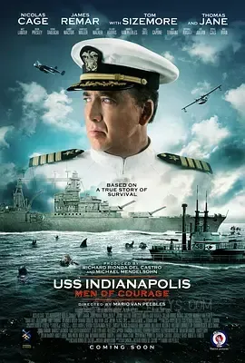 印第安纳波利斯号：勇者无惧 USS Indianapolis: Men of Courage 2016