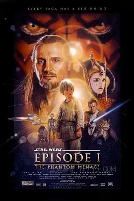 星球大战前传1：幽灵的威胁 Star Wars: Episode I - The Phantom Menace 1999