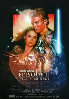 星球大战前传2：克隆人的进攻 Star Wars: Episode II - Attack of the Clones 2002