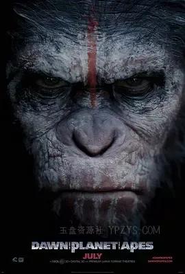 猩球崛起2：黎明之战 Dawn of the Planet of the Apes 2014