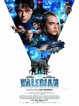 星际特工：千星之城 Valérian and the City of a Thousand Planets 2017